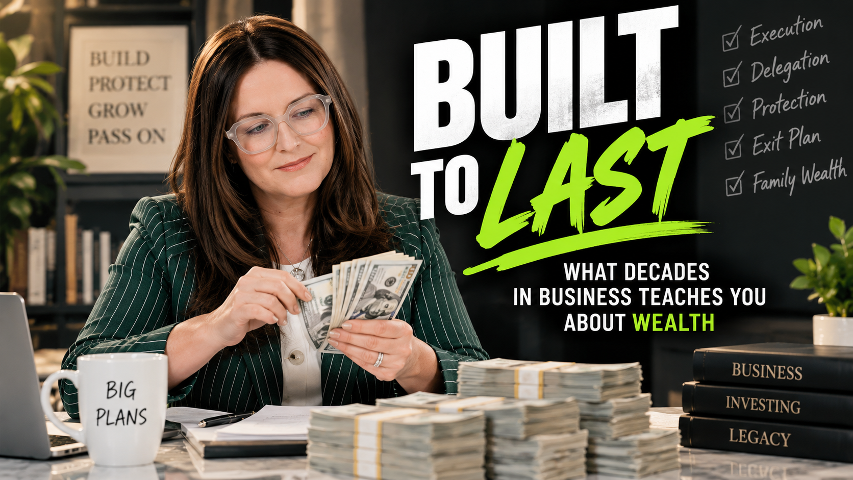 Built to Last: What Decades in Business Teaches You About Wealth
