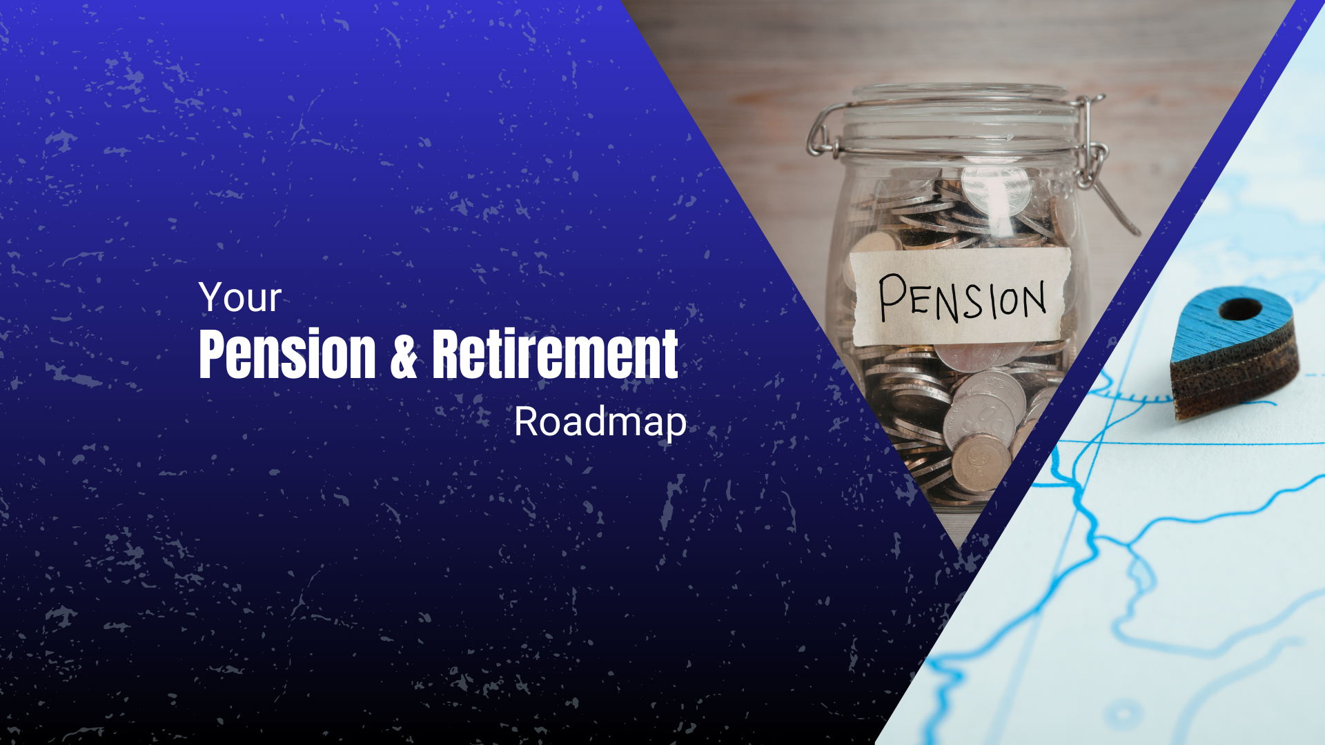Graphic titled "Your Pension & Retirement Roadmap" showing a jar labeled pension filled with coins beside a map, representing planning for UA Local 787 retirement benefits.