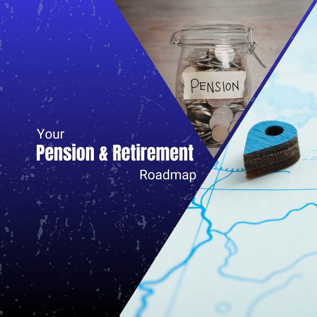 💰TBT Part 6 — Your Pension &amp; Retirement Roadmap