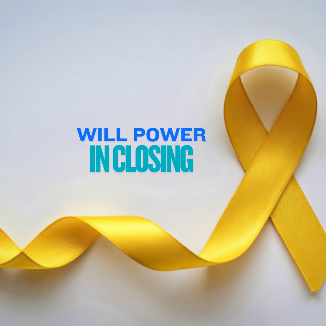 yellow ribbon behind white background with words in blue and teal reading " Will Power In Closing"