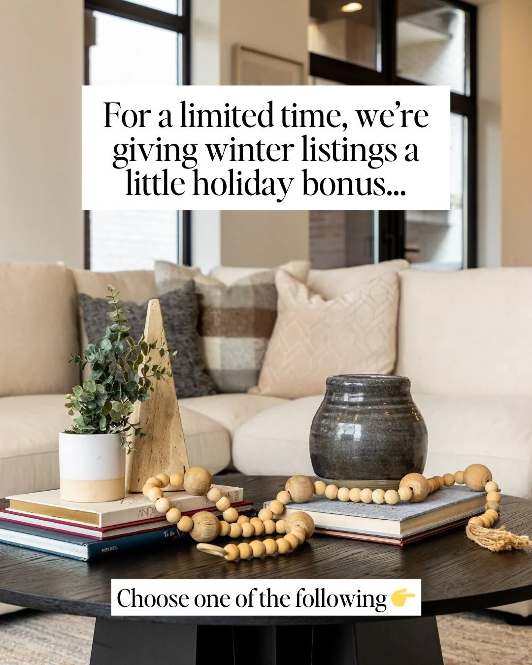 The end of the year comes fast. Serious sellers are already preparing for the January surge. If you&rsquo;re planning to list, now is the moment to get your staging on the calendar.

This season, we&rsquo;re giving clients the chance to choose one ex