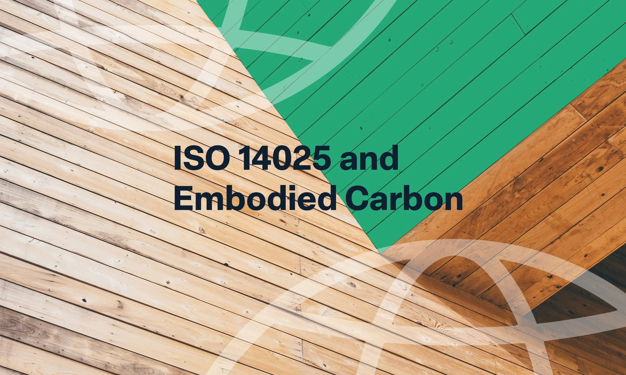 ISO 14025:2026 and the Global Embodied Carbon Data Challenge: What It Means for the Built Environment