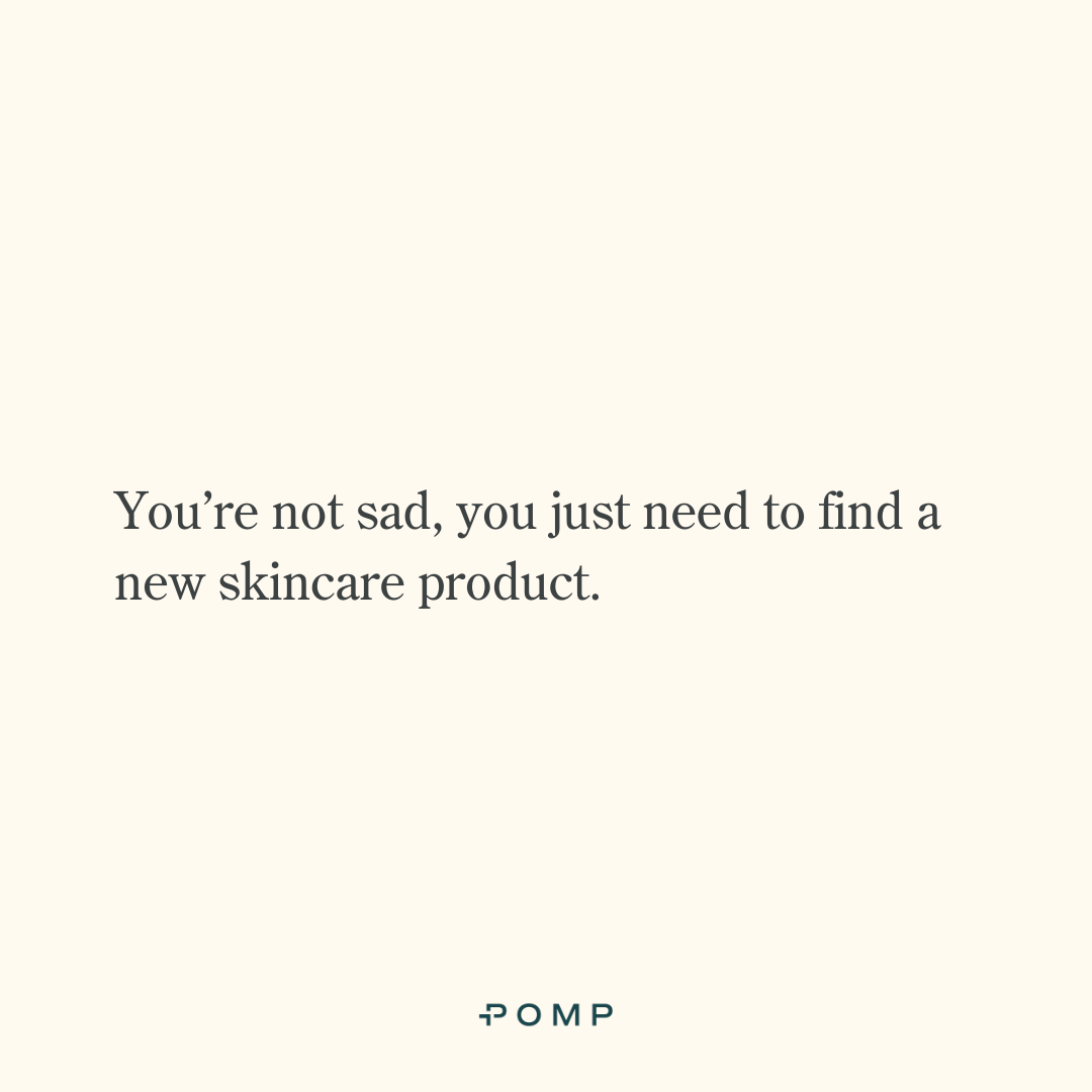 Skincare - you_re not sad.png