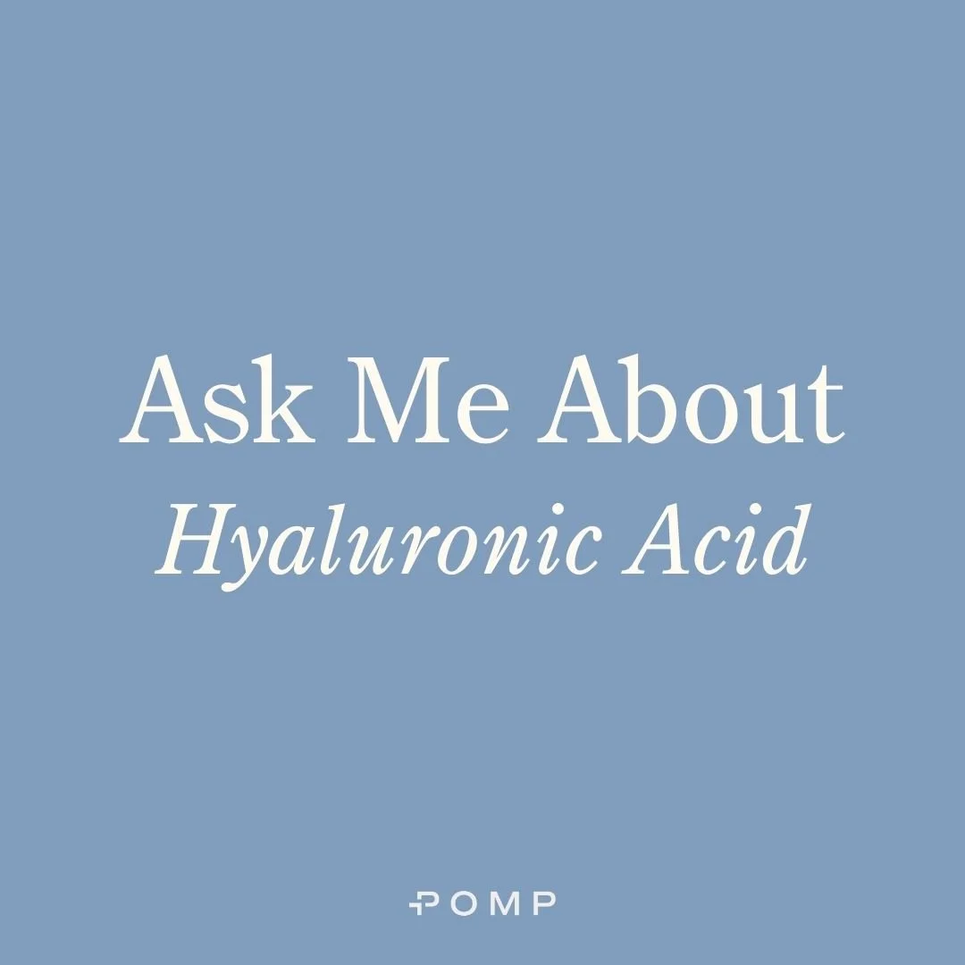 Acids - Ask me about Hyaluronic Acid.jpg