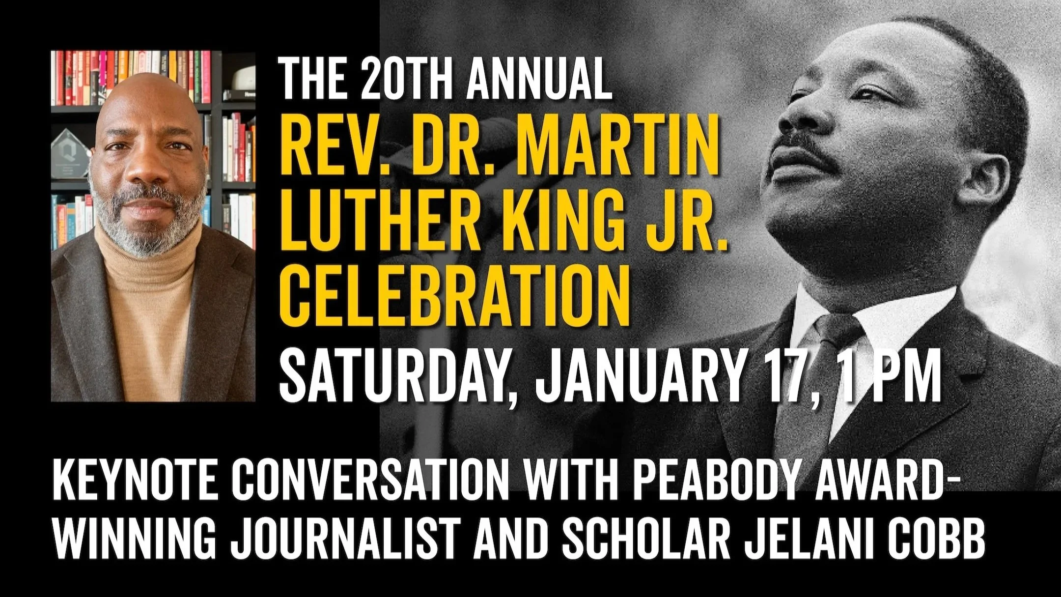20th Annual Dr. Martin Luther King Jr. Celebration: Conversation with Journalist and Scholar Jelani Cobb