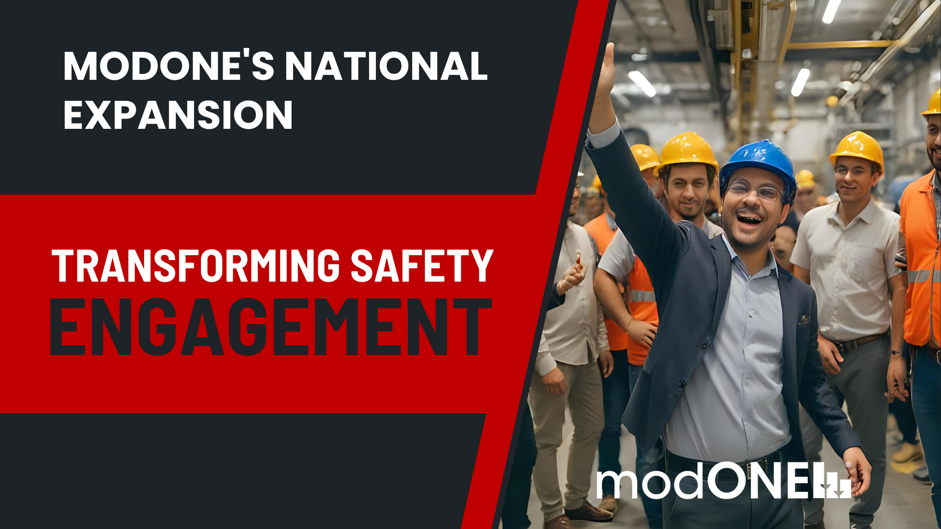 modONE's National Expansion: Transforming Safety Engagement for Distributed Workforces