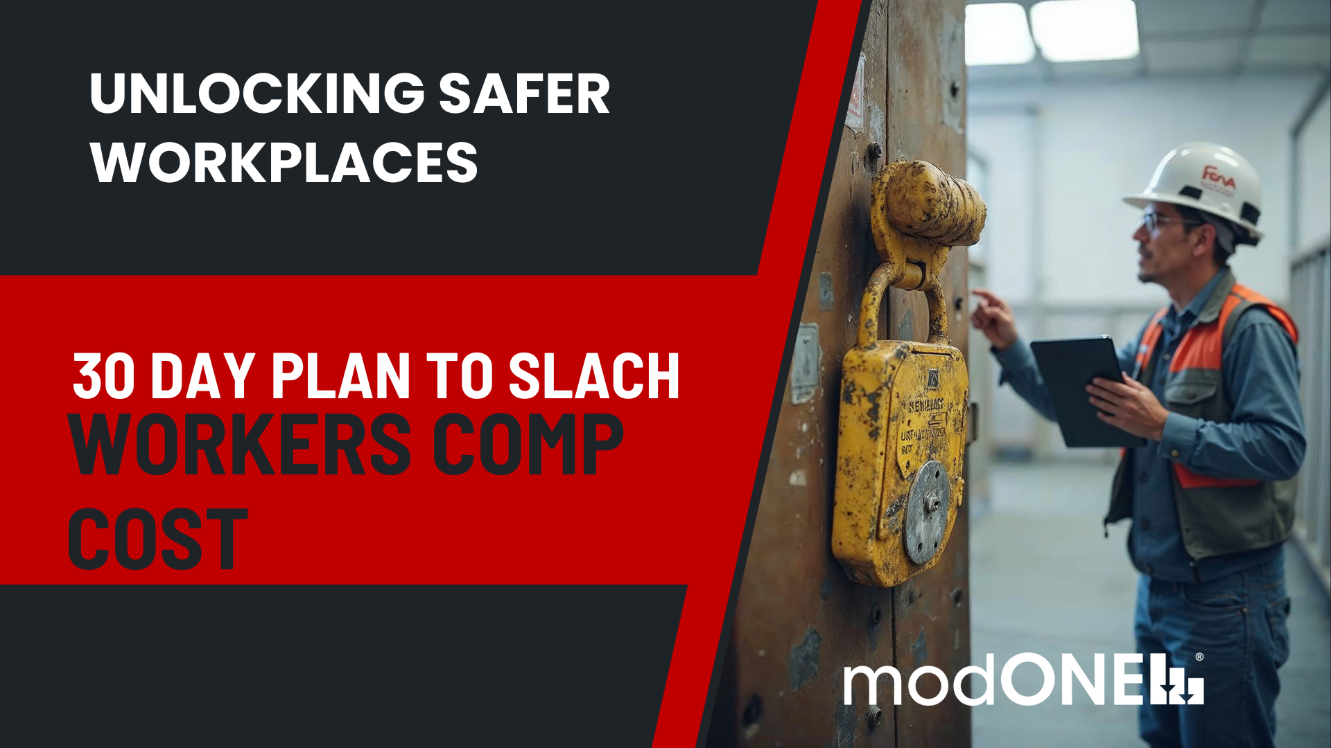 Unlocking Safer Workplaces: A 30-Day Plan to Slash Injuries and Comp Costs