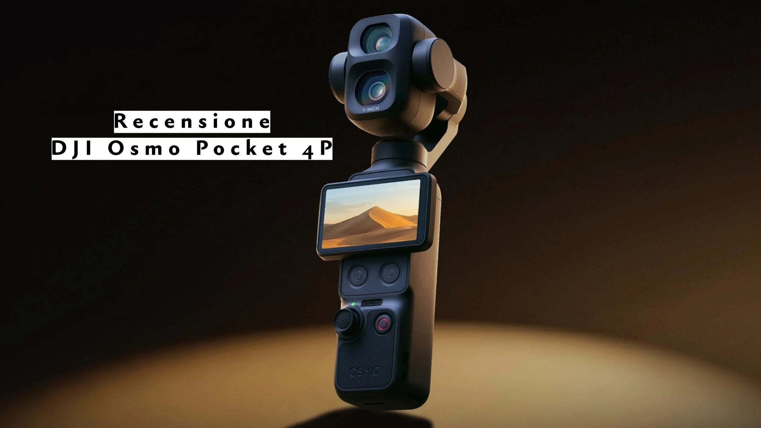 DJI Osmo Pocket 4P recensione: due lenti cambiano davvero il modo di raccontare?