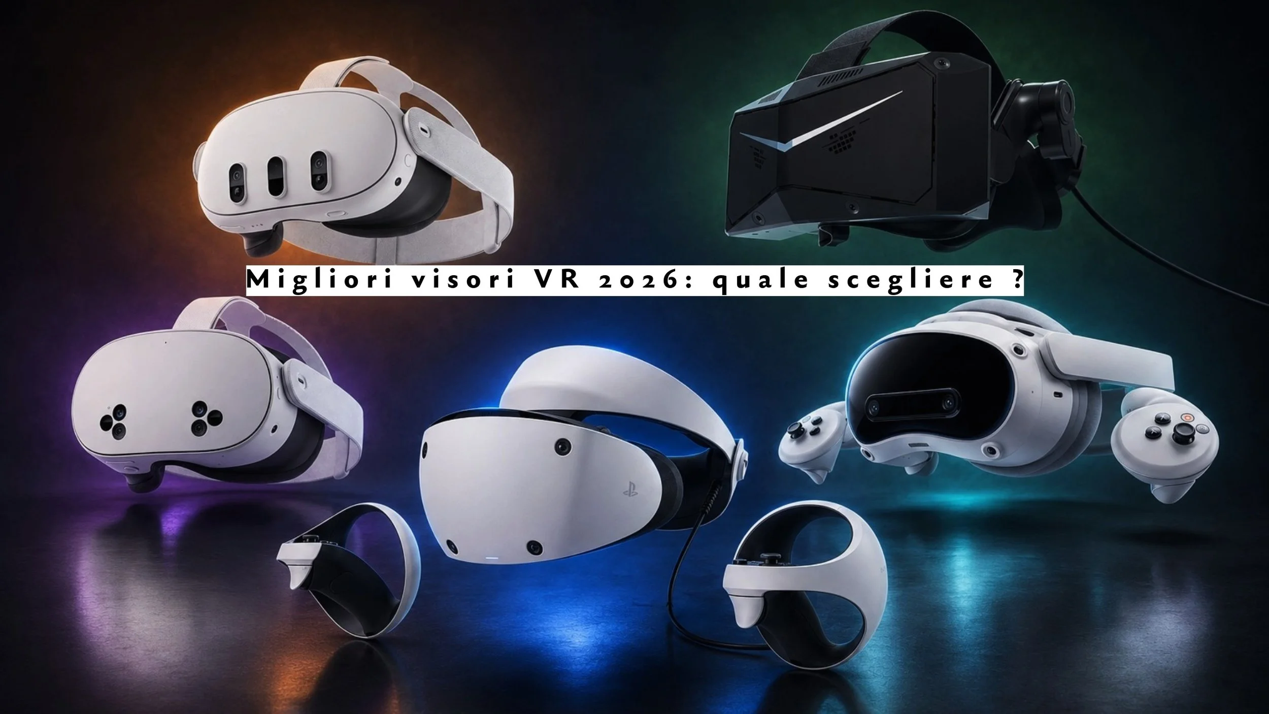 Migliori visori VR 2026: quale scegliere tra Meta Quest, PS VR2, PICO e Pimax