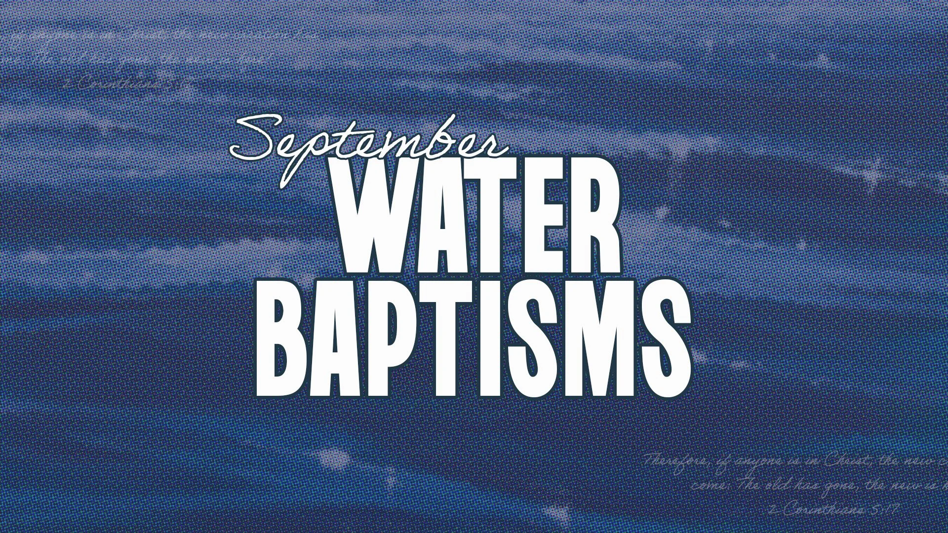 Water Baptisms