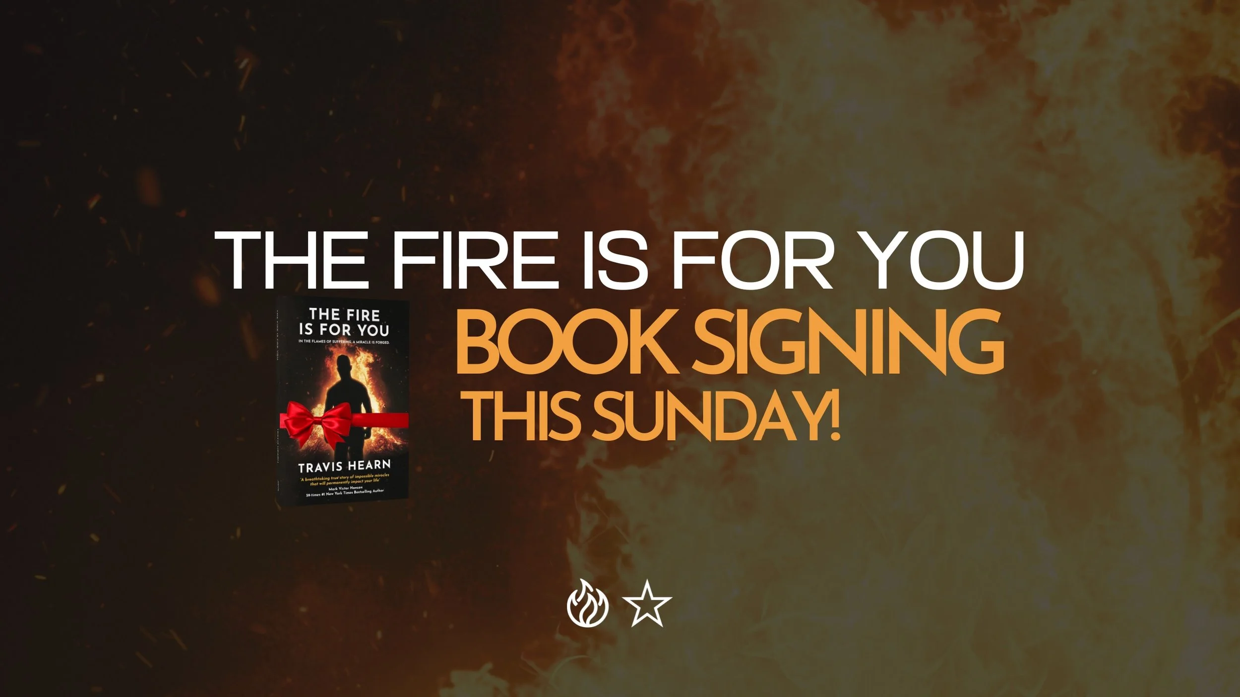 The Fire is For You Book Signing