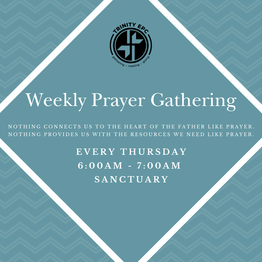 Weekly Prayer Gathering