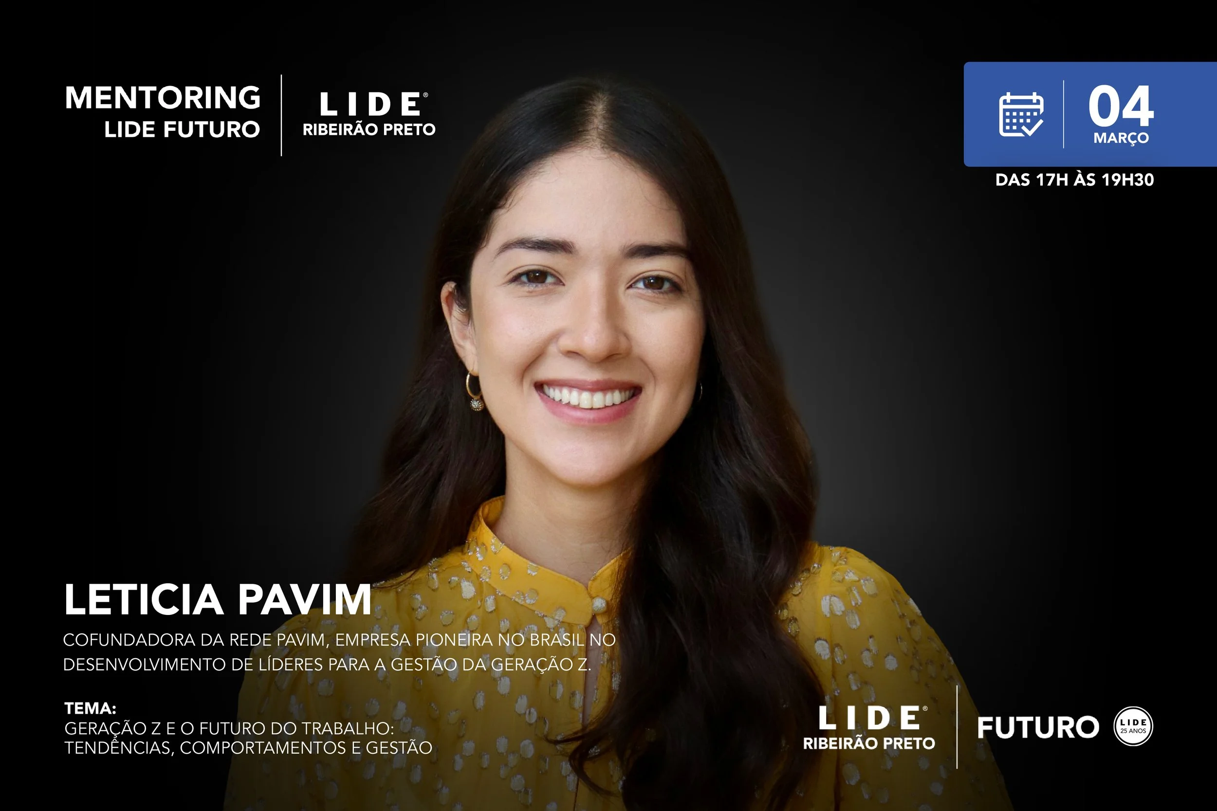 O LIDE Futuro Ribeirão Preto promove mais uma edição do Mentoring, recebendo Leticia Pavim Com o tema “Geração Z e o Futuro do Trabalho: Tendências, Comportamentos e Gestão”