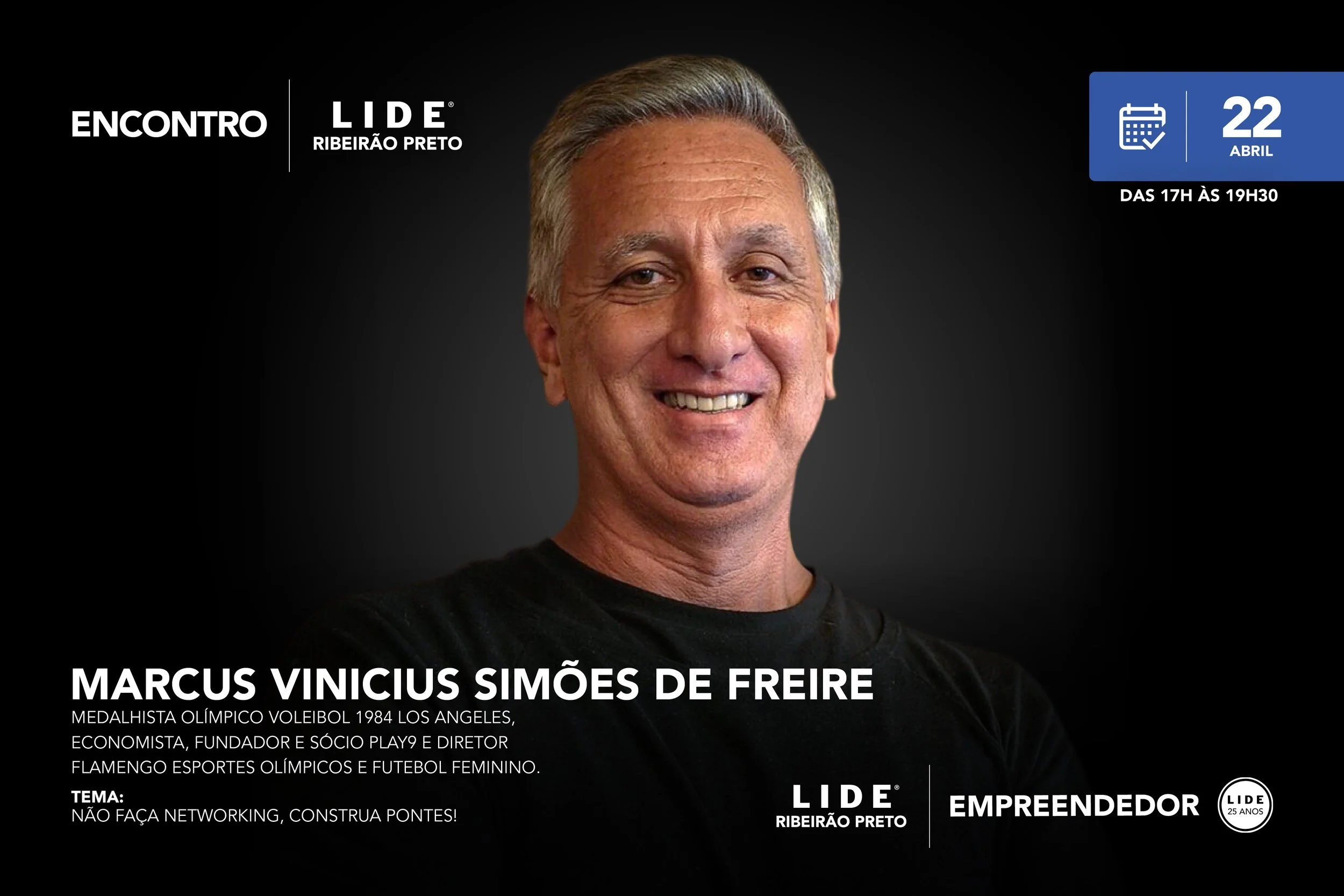 O LIDE Empreendedor Ribeirão Preto recebe Marcus vinicius simões de freire