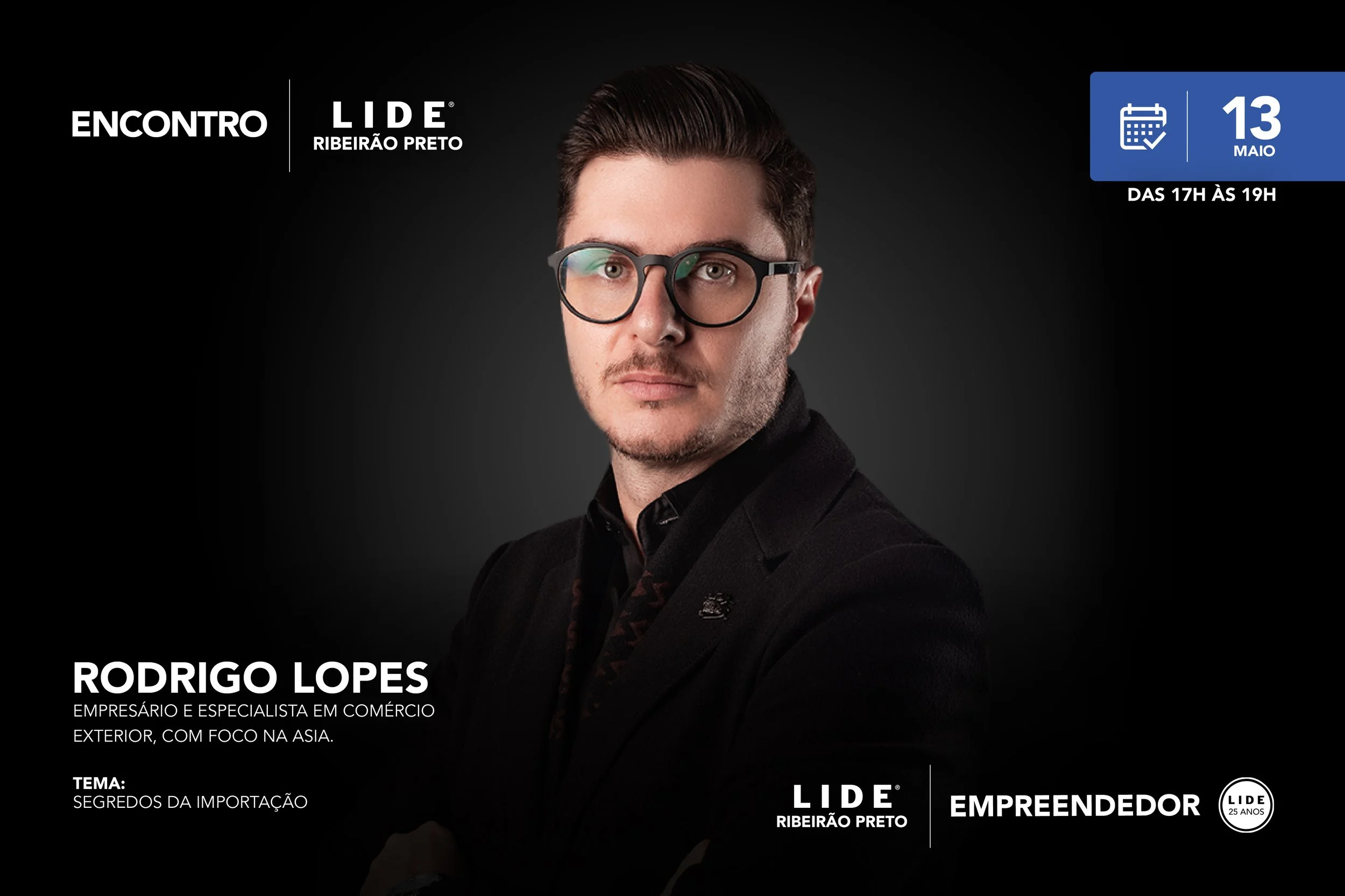 O LIDE Empreendedor Ribeirão Preto recebe Rodrigo Lopes