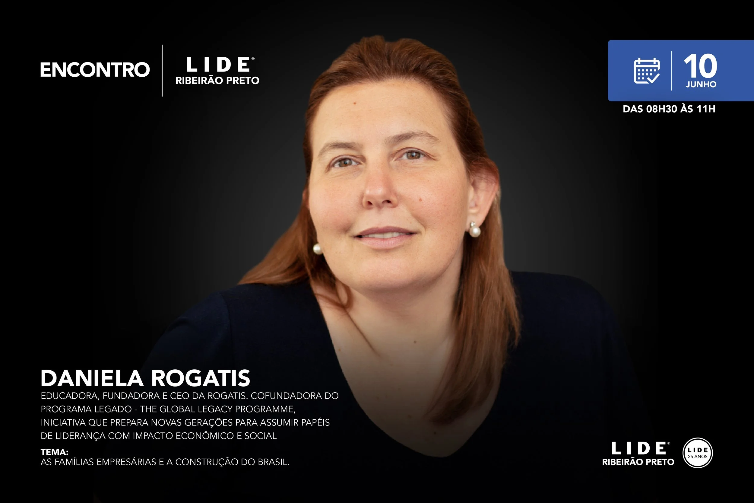 Encontro LIDE Ribeirão Preto | com Daniela Rogatis, educadora, fundadora e CEO da Rogatis