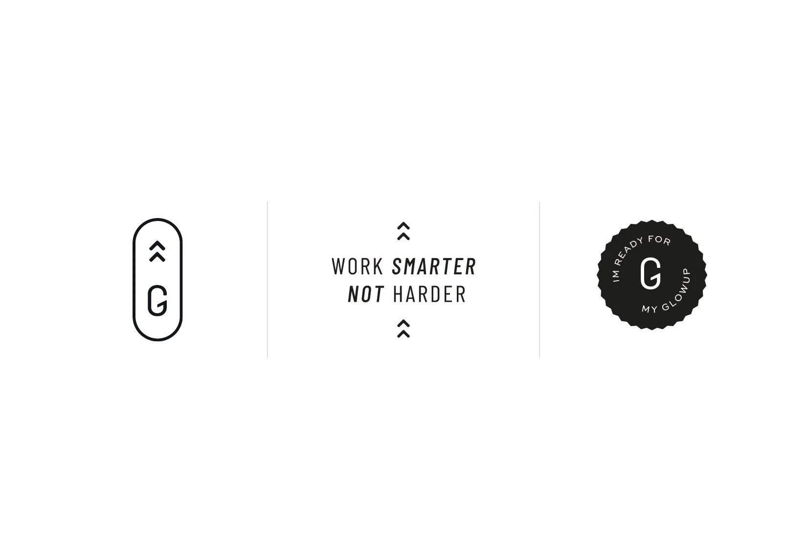Stylized logos and text that say 'Work Smarter Not Harder' and 'I'm Ready for My Glow Up', with an upward arrow and letter 'G' design.