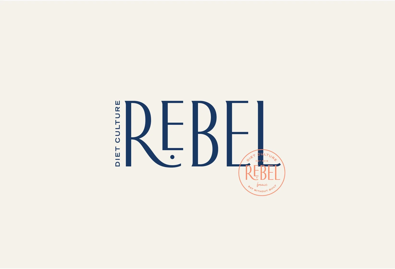 A beige background with the words "Rebel" in large blue text, aligned vertically on the left. To the right, a red circular logo with the words "Diet Culture Rebel" and "eat without guilt" written inside, with "Rebel" in large red text in the center of the circle.