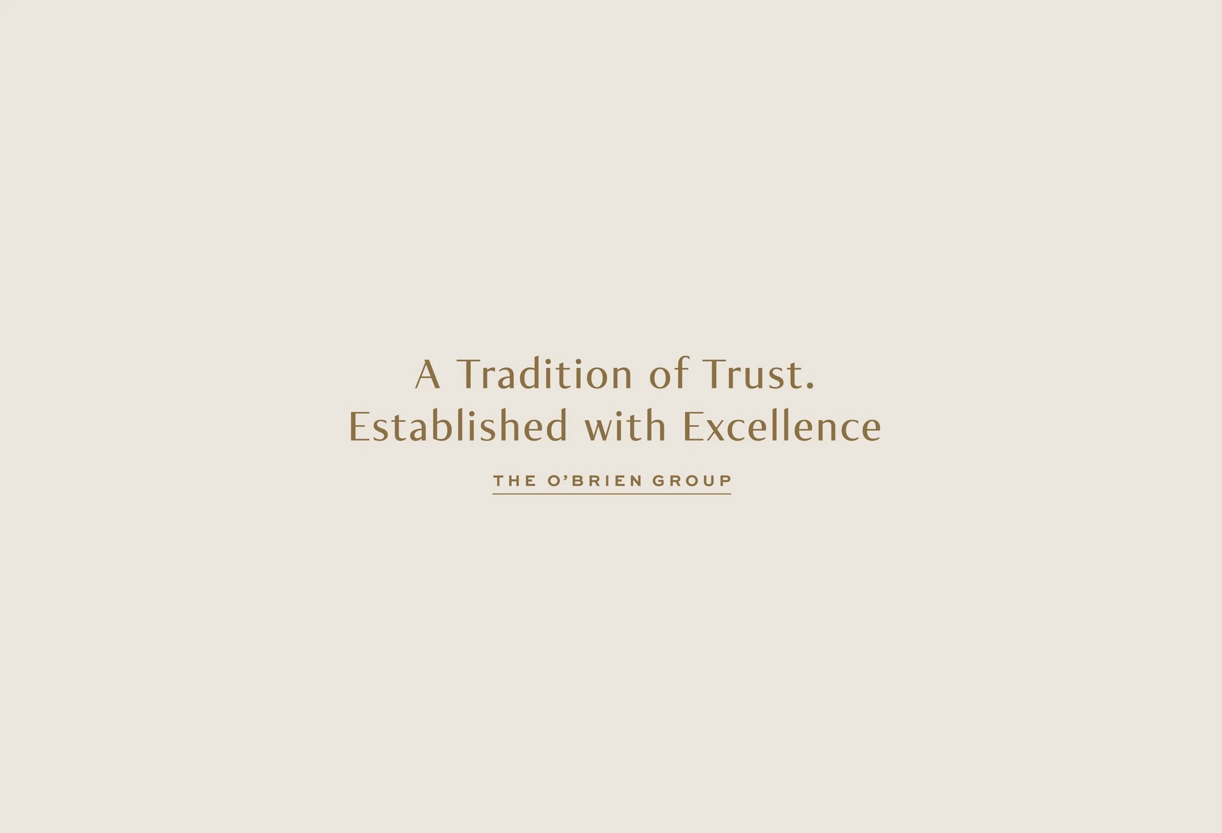 The image features a beige background with the text 'A Tradition of Trust. Established with Excellence' and 'The O'Brien Group' written below it.
