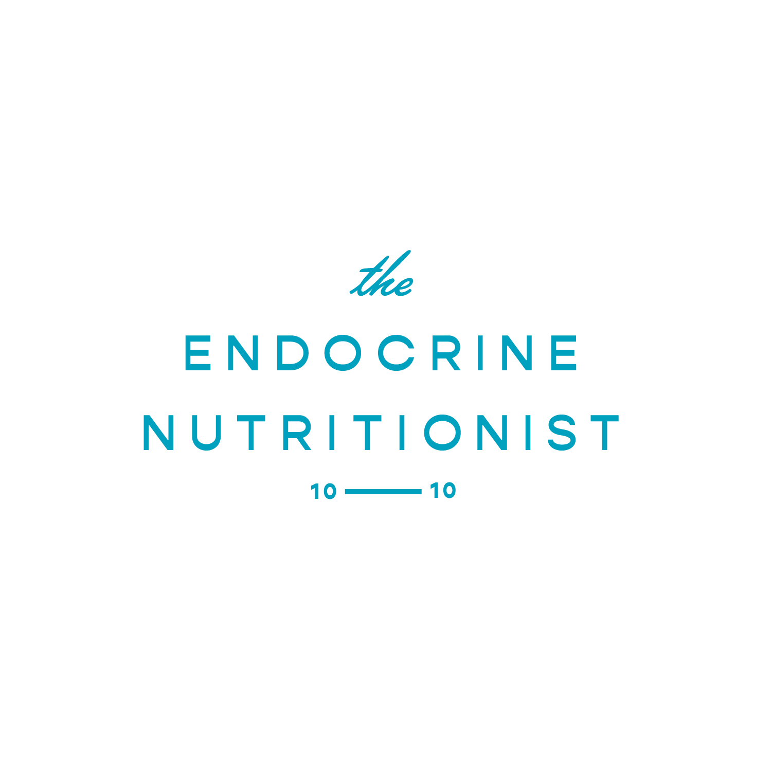 Text graphic with the title 'The Endocrine Nutritionist' and the number '10' at the bottom, set against a black background.
