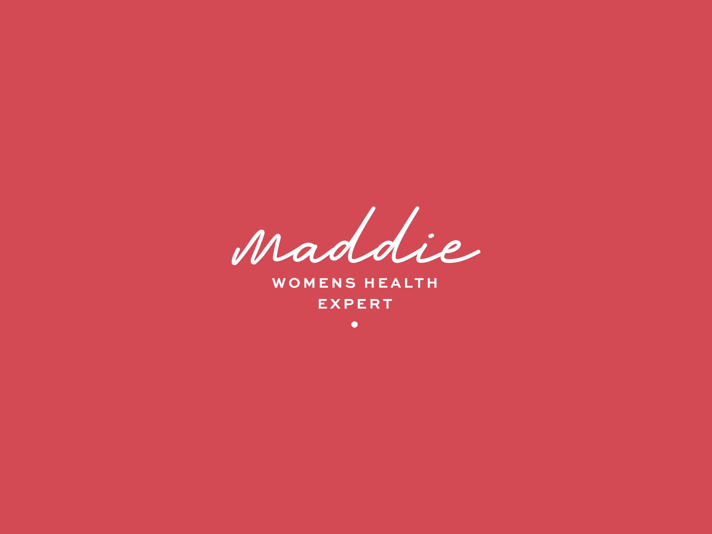 Red background with white text reading "Maddie Women's Health Expert."