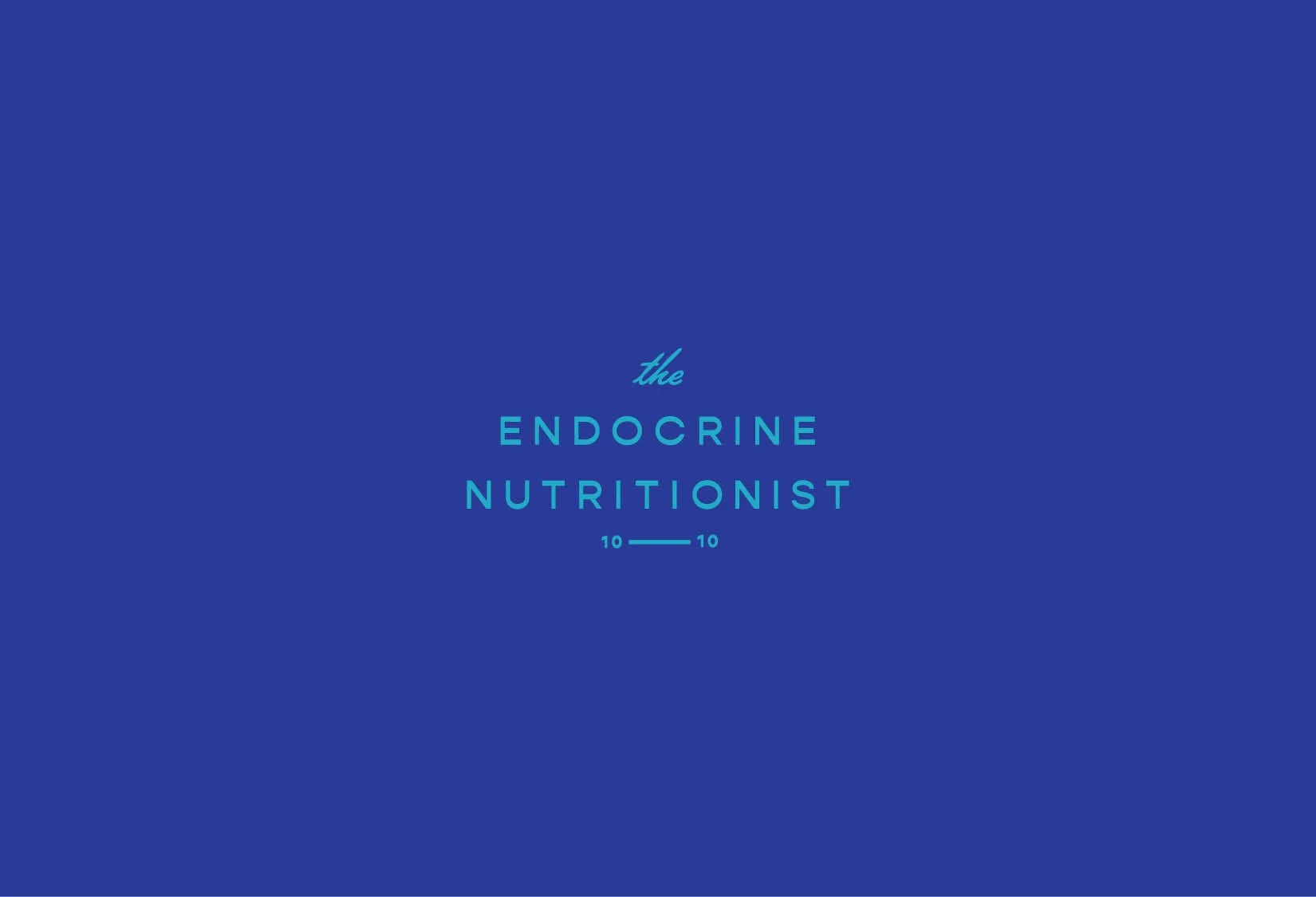 Blue background with the text "The Endocrine Nutritionist 10-10" in turquoise.