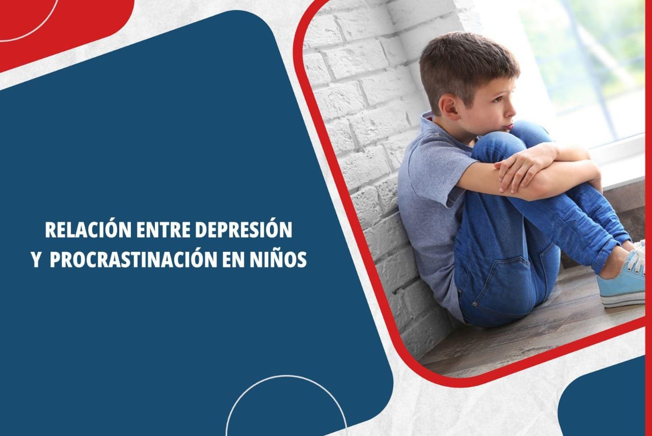 Relación entre la depresión y la procrastinación en niños