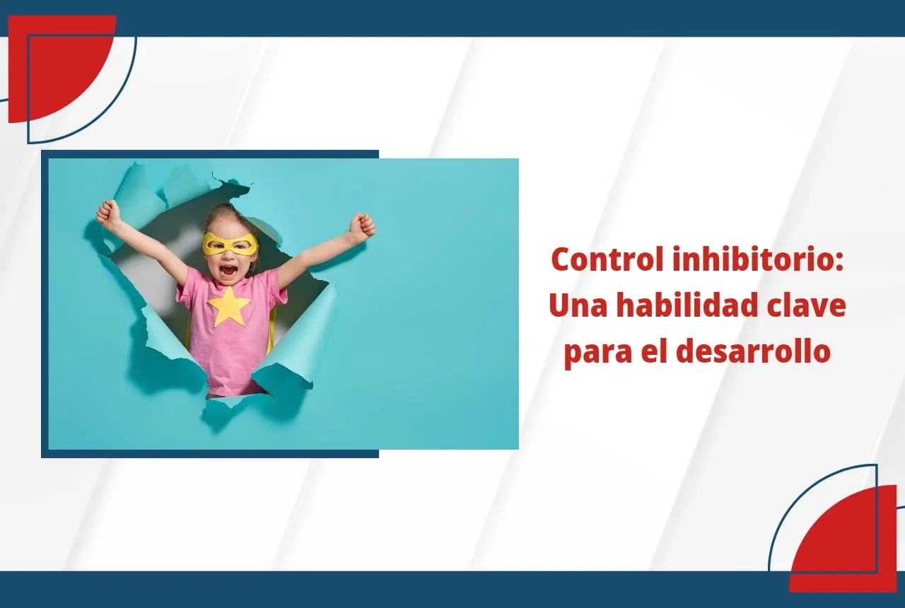 Control inhibitorio en niños: una habilidad clave para el desarrollo
