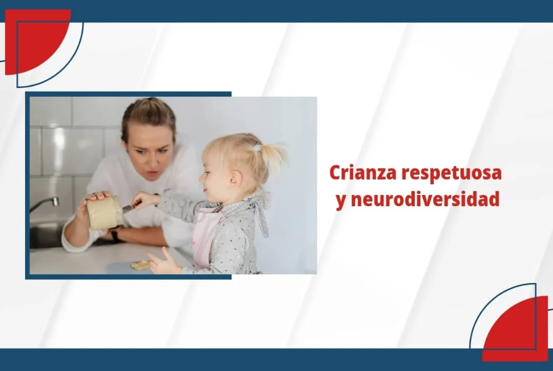 Crianza respetuosa y neurodiversidad