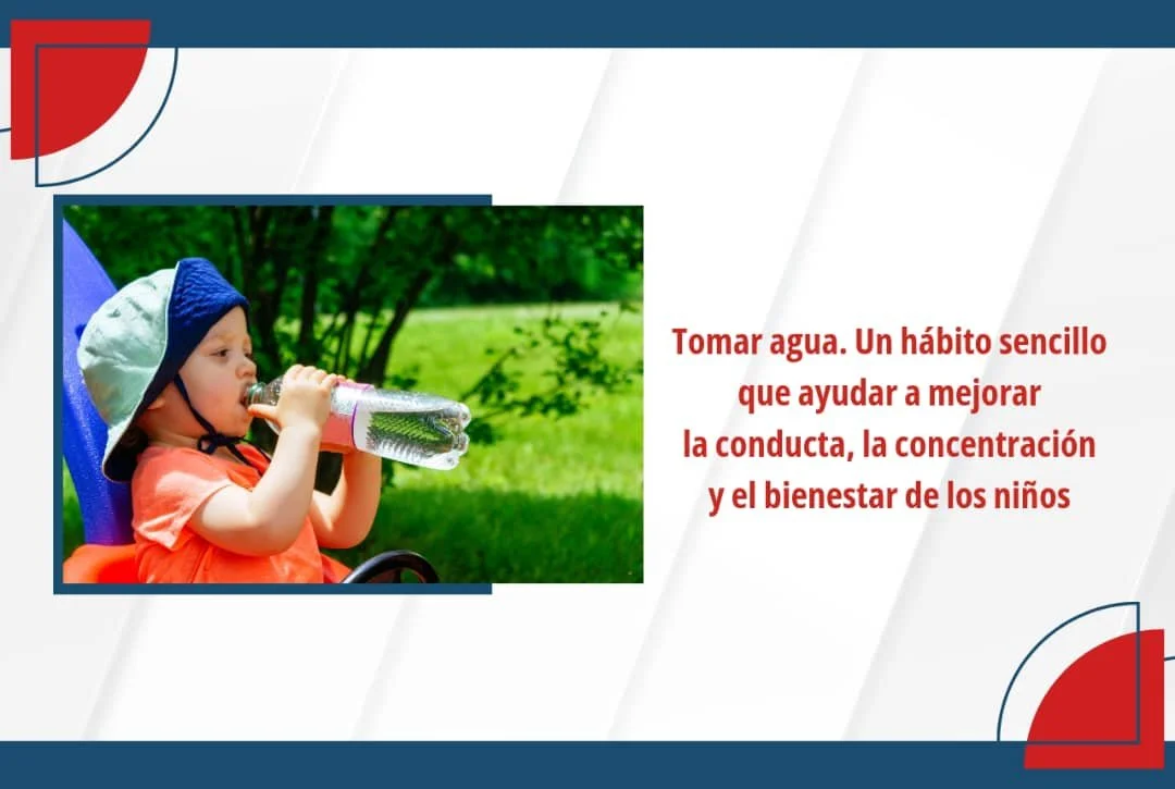 Tomar agua. Un hábito sencillo que ayudar a mejorarla conducta, la concentración y el bienestar de los niños