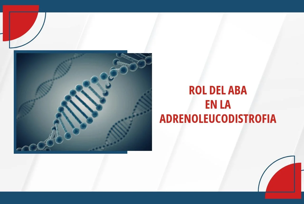 Rol del ABA en la Adrenoleucodistrofia