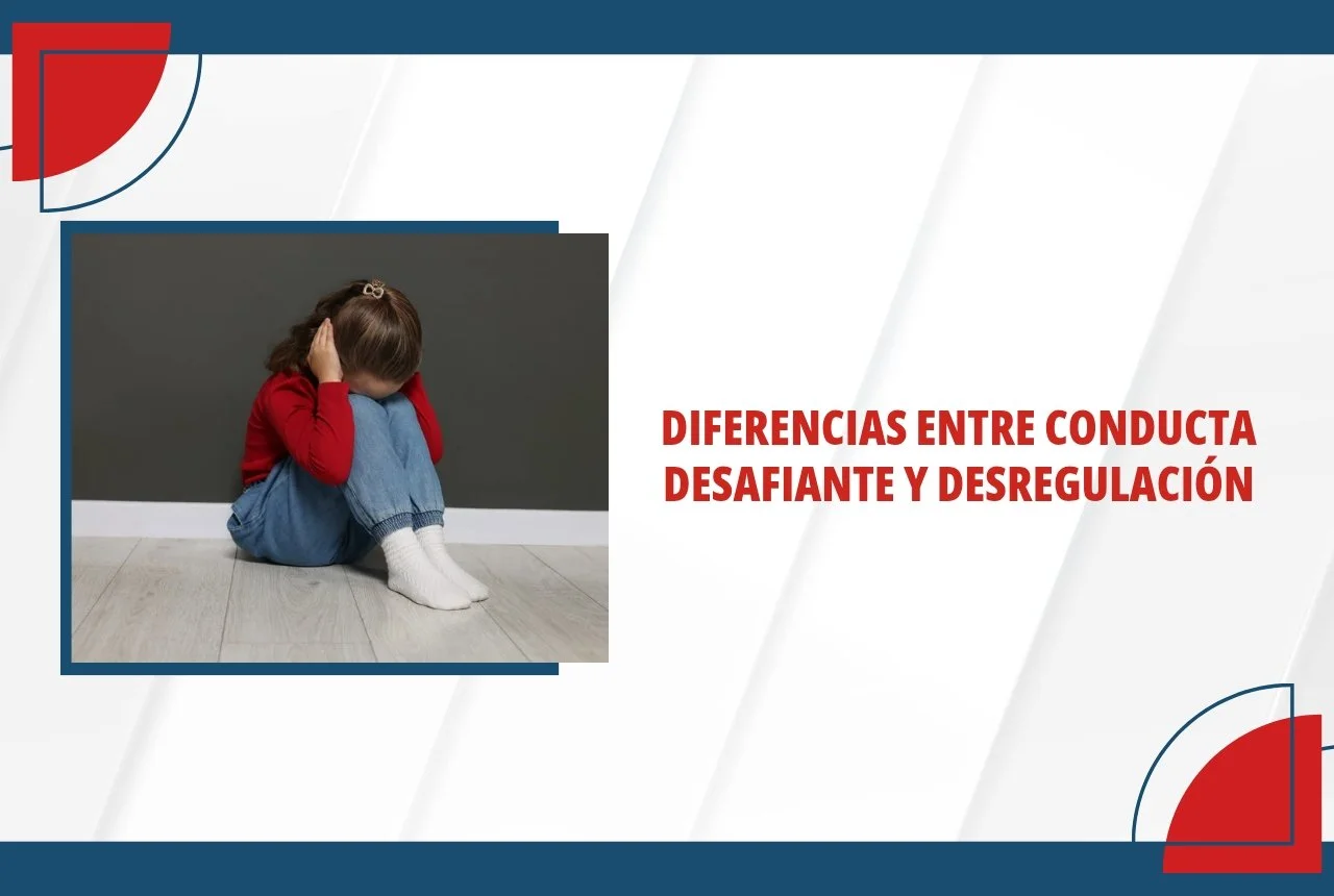 Diferencias entre conducta desafiante y desregulación