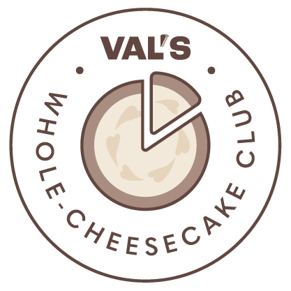 Val's Whole-Cheesecake Club