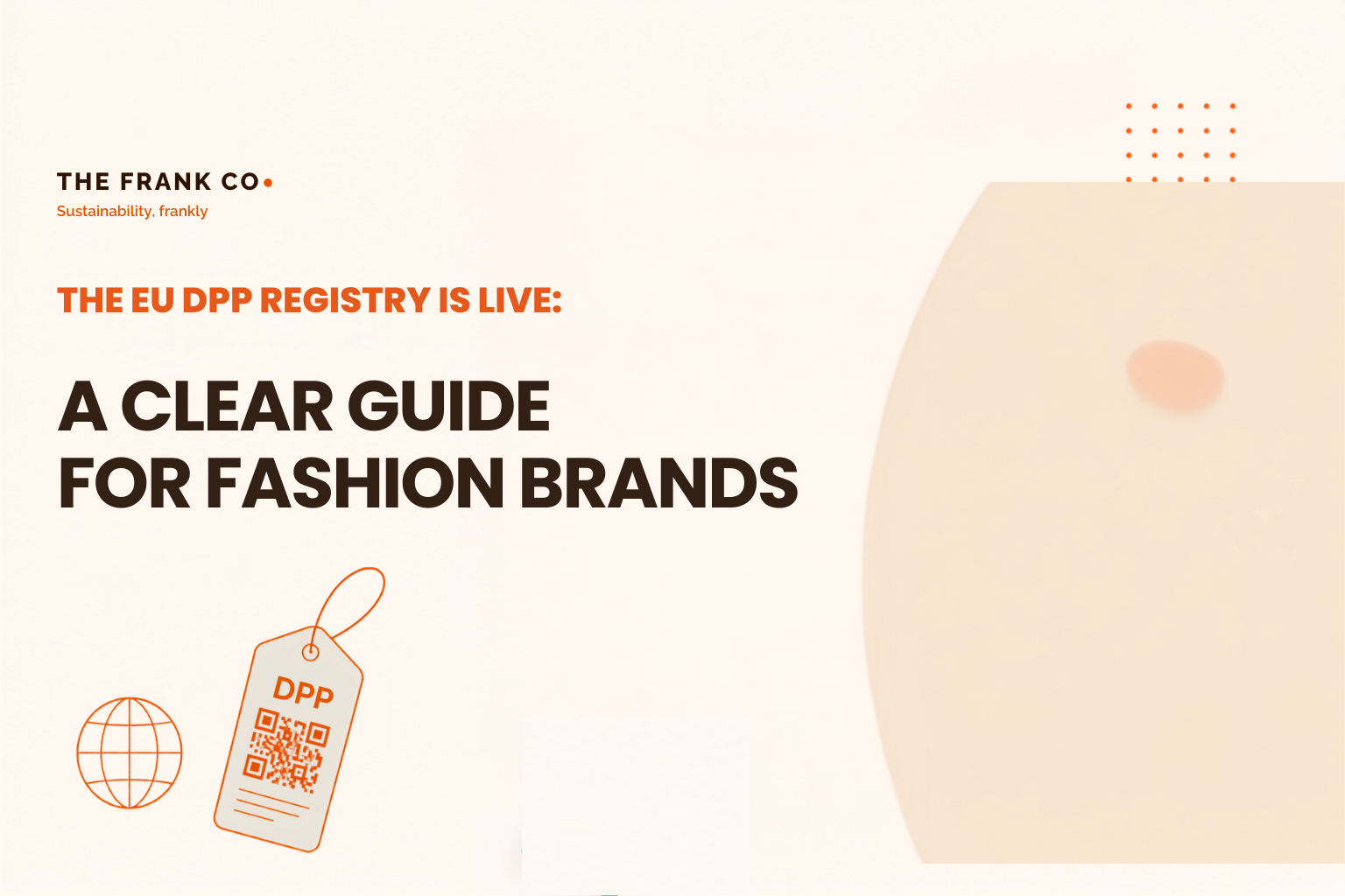 The EU DPP Registry Is Live: A CLEAR GUIDE for Fashion Brands