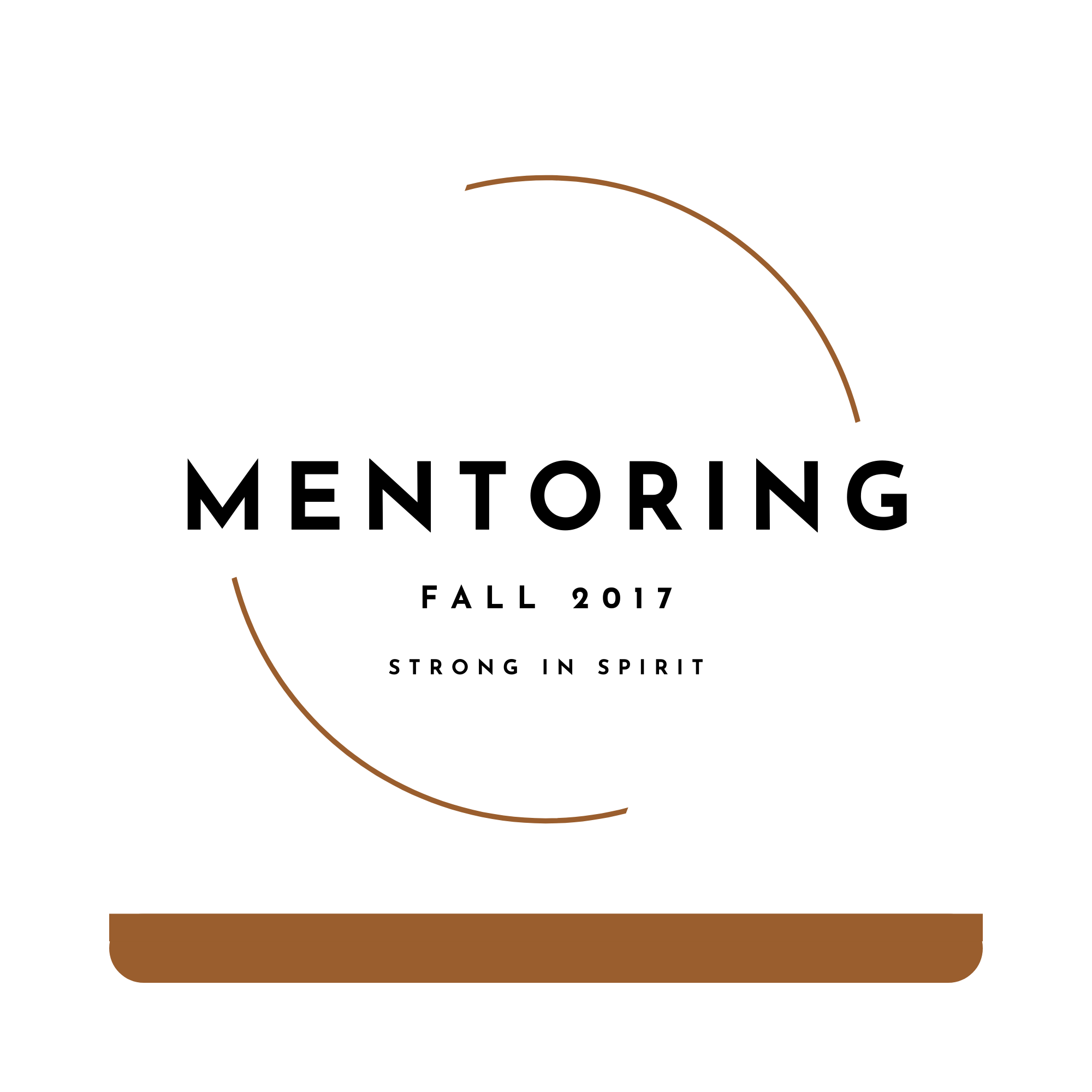 Mentoring Fall 2017 - Becoming Strong In Spirit (Audio Series)