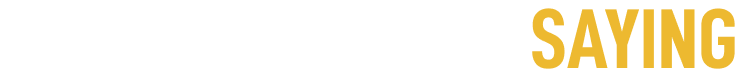 Text reads 'What People Are Saying' with emphasis on 'SAYING' in bold gold letters.