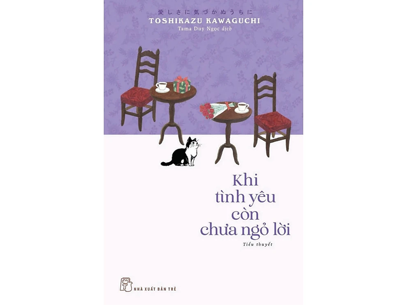 Khi tình yêu còn chưa ngỏ lời - Toshikazu Kawaguchi