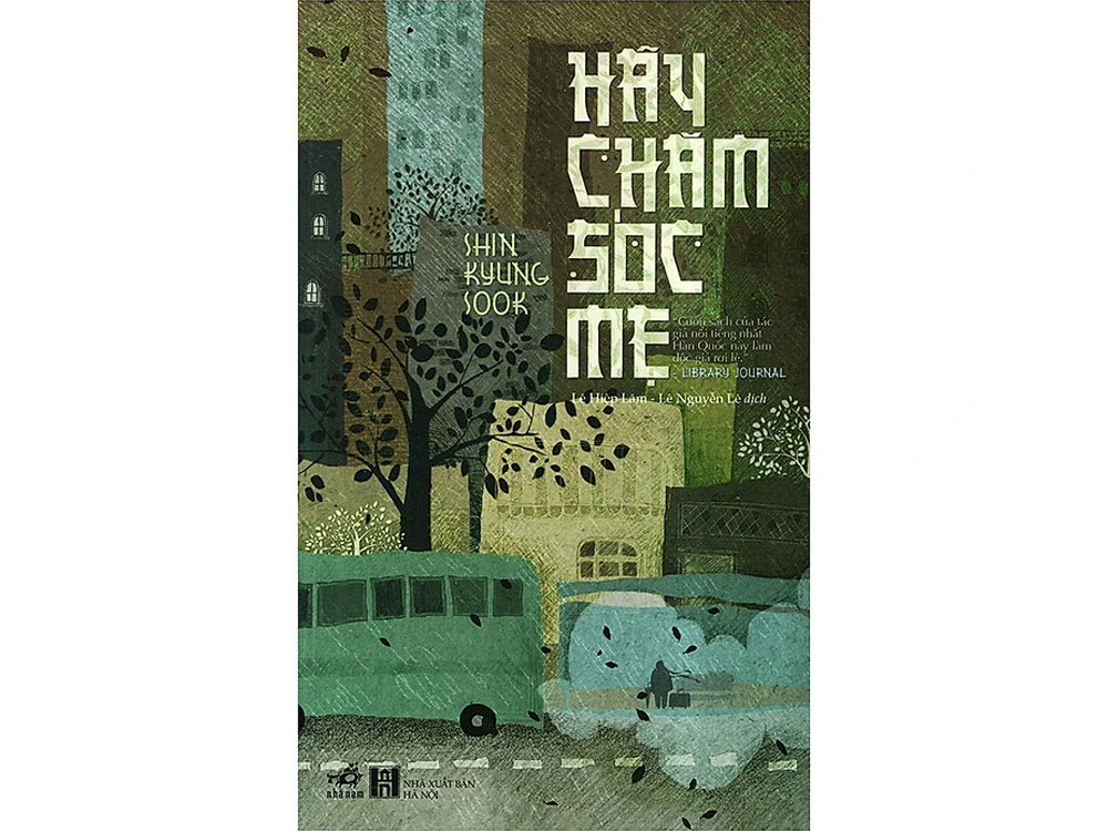 Hãy chăm sóc mẹ - Shin Kyung-Sook