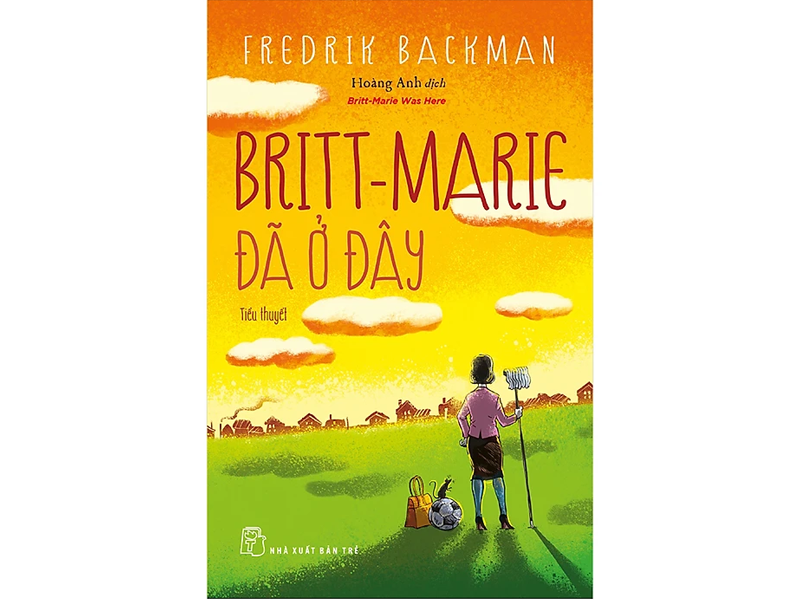 Britt-Marie đã ở đây - Fredrik Backman