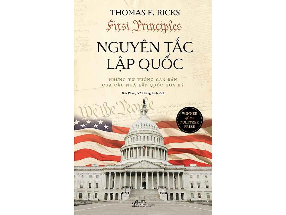 Nguyên tắc lập quốc - Những tư tưởng căn bản của các nhà lập quốc Hoa Kỳ - Thomas E. Ricks