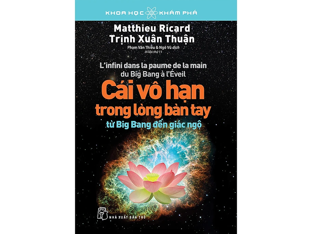 Cái vô hạn trong lòng bàn tay - Từ Big Bang đến giác ngộ - Trịnh Xuân Thuận & Matthieu Ricard