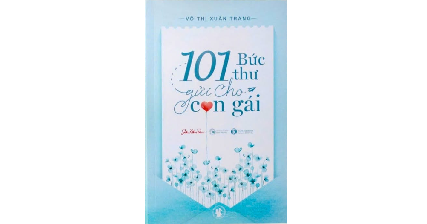 101 bức thư gửi cho con gái - Võ Thị Xuân Trang