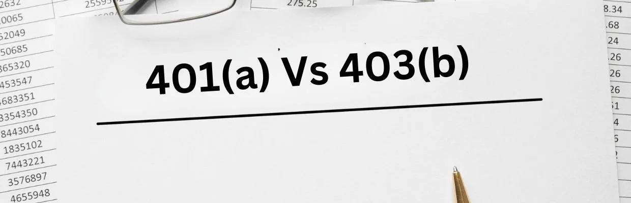 403 Group 401(a) vs. 403(b): Understanding the Differences for Retirement Savings ...
