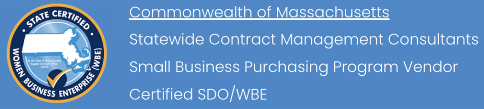 State Certified Women Business Enterprise (WBE) seal. Commonwealth of Massachusetts Statewide Contract Management Consultants, Small Business Purchasing Program Vendor, Certified SDO/WBE
