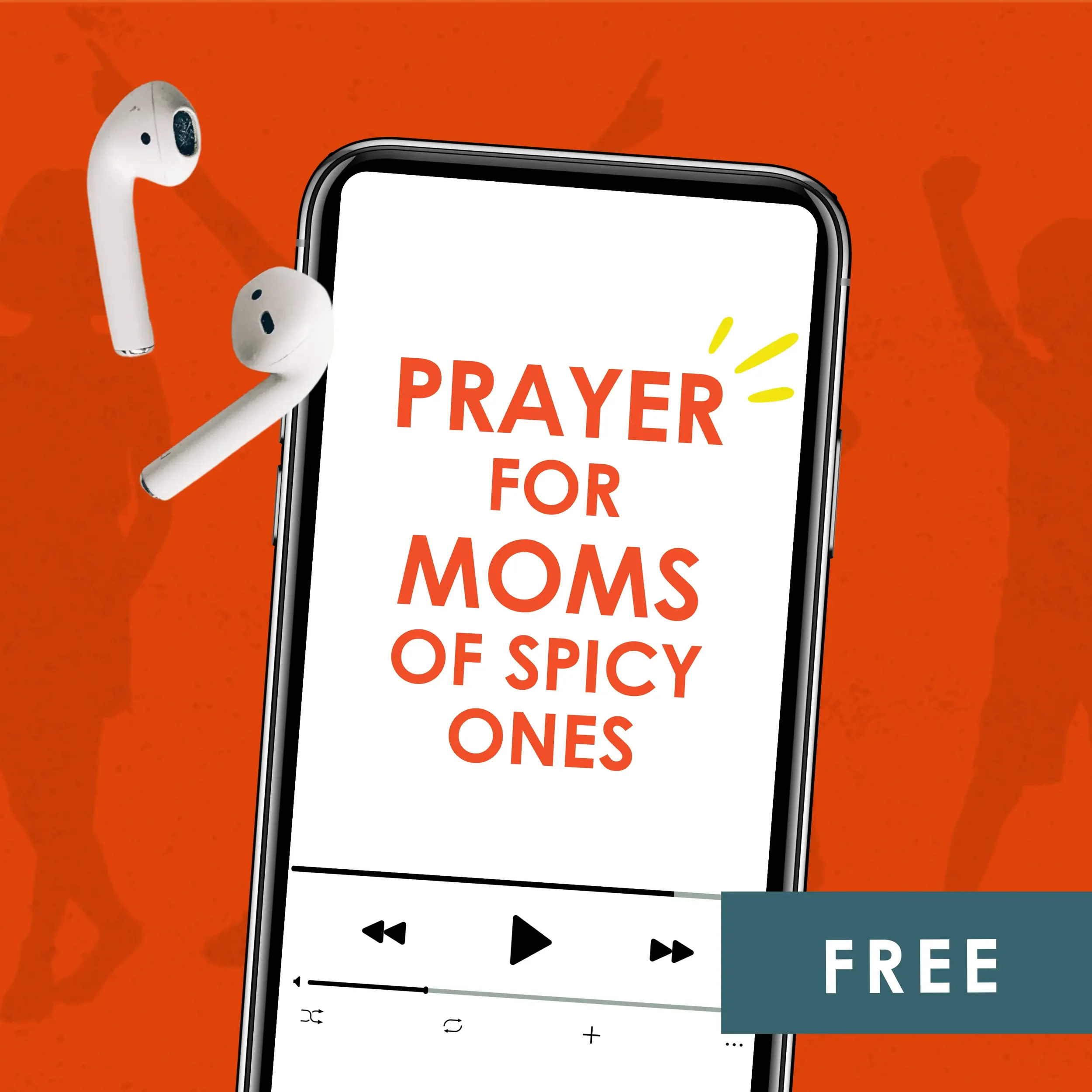 Prayer for Moms of Spicy Ones