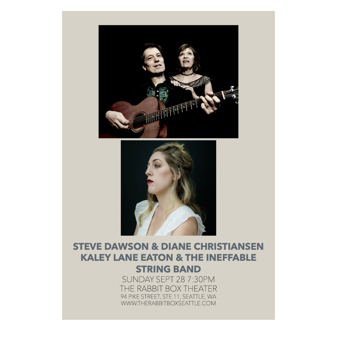 Steve Dawson & Diane Christiansen (Dolly Varden) with Kaley Lane Eaton and the Ineffable String Band