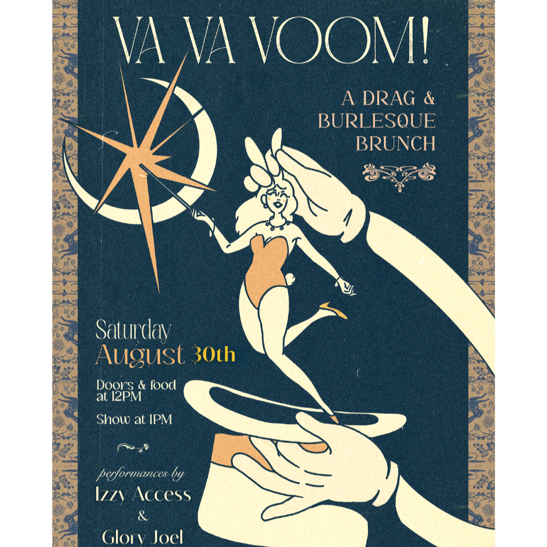 CANCELLED Va Va Voom! A Drag & Burlesque Brunch Aug. 23rd