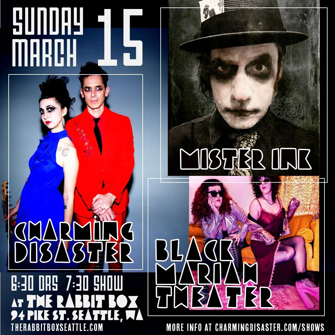 Charming Disaster with Mister Ink and The Black Mariah Theater