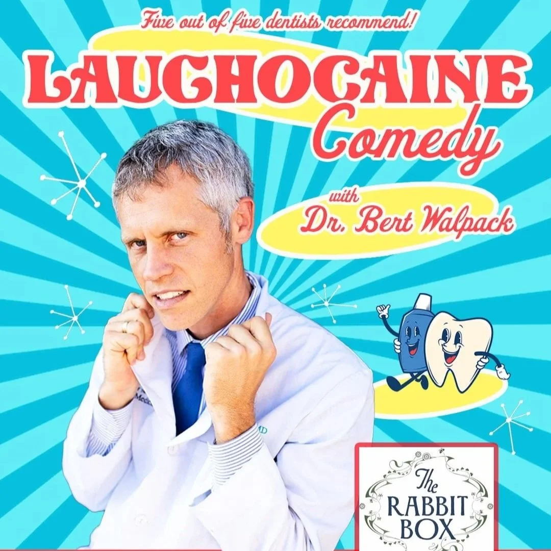 Laughocaine with Bert Walpack