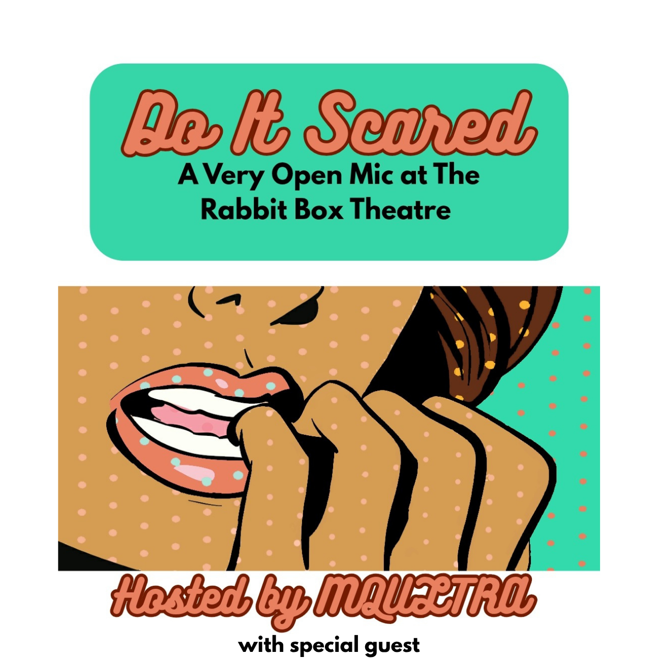 Do It Scared ~ A Very Open Mic 